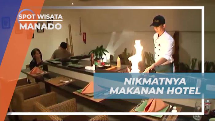 Menikmati Kenikmatan Makanan di Hotel saat Liburan di Manado