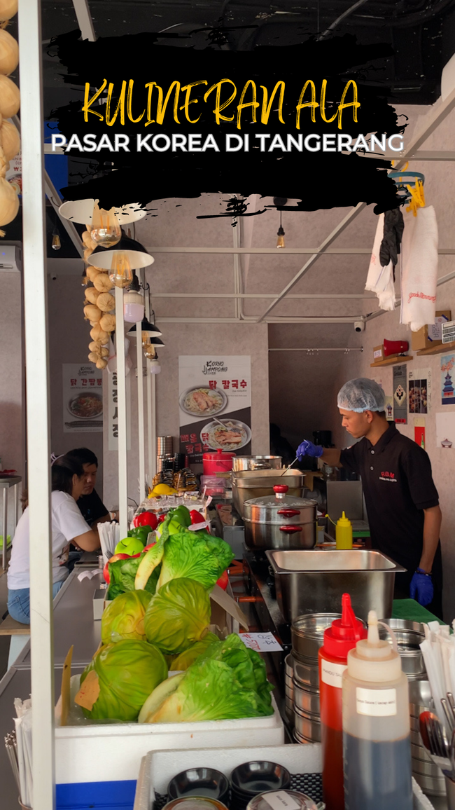 Kulineran Street Food ala Pasar Korea: Ada Kalguksu-Tteokbokki