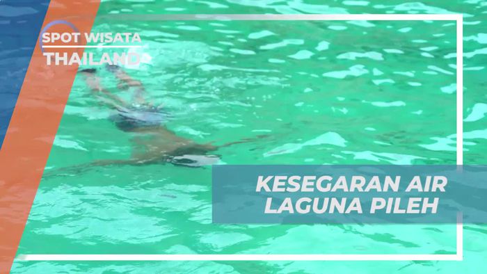 Merasakan Kesegaran Air Tenang di Laguna Pileh, Thailand