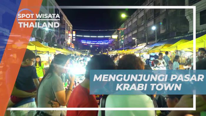 Melihat Keramaian dan Keunikan Pasar Krabi Town, Thailand
