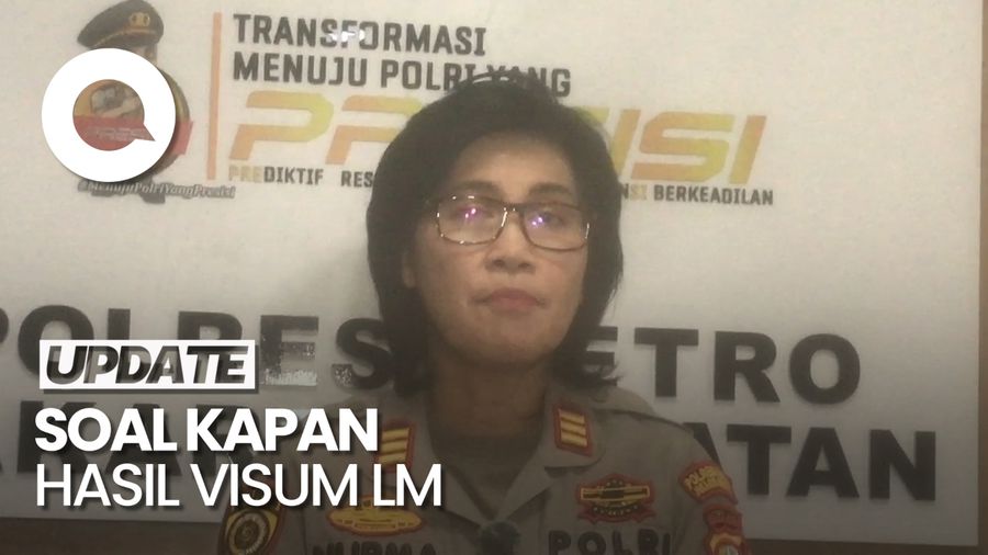 Kapan Hasil Visum LM Keluar? Ini Kata Polisi