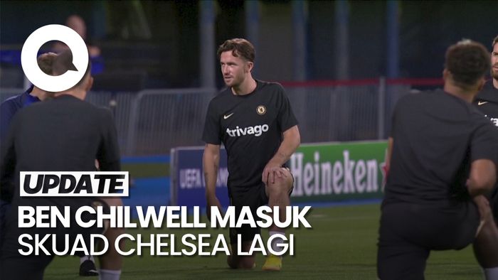Video: Sempat Diusir Maresca, Chilwell Kembali Masuk Skuad Chelsea