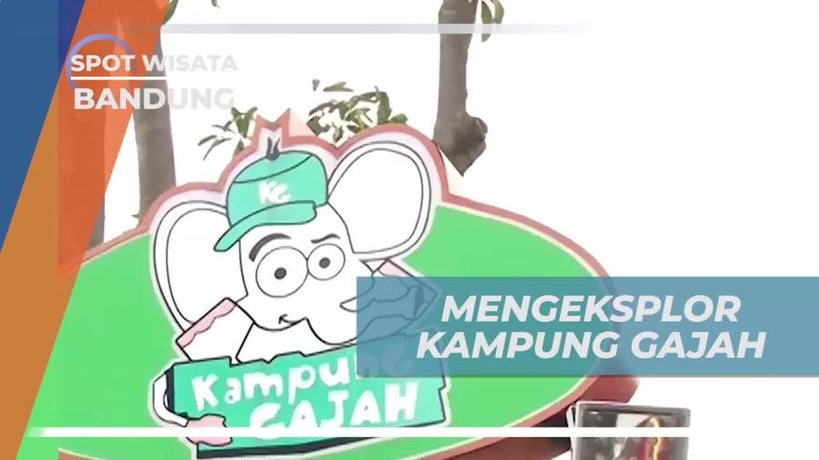 Eksplorasi Seru di Kampung Gajah, Bandung