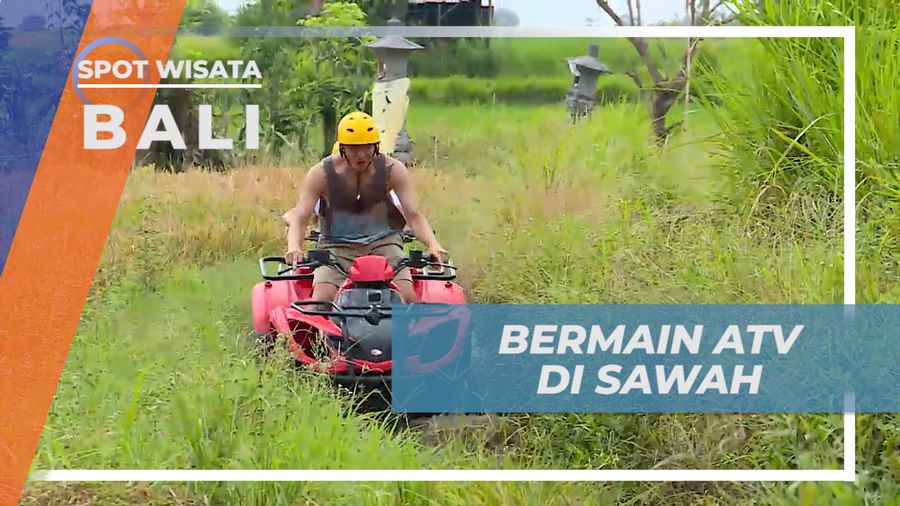 Mengisi Liburan Seru dengan Bermain ATV Menyusuri Persawahan, Bali