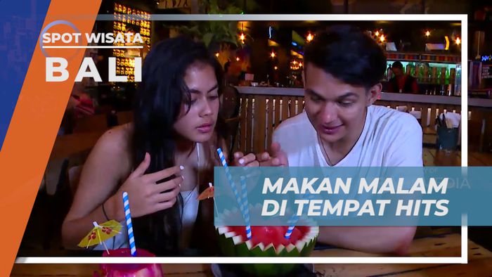 Menikmati Menu Santap Malam Lezat di Resto Ngehits Kawasan Badung, Bali