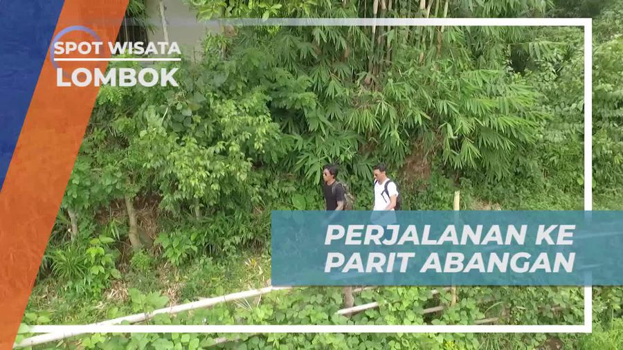 Perjalanan Seru Menuju Parit Abangan, Lombok