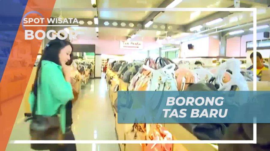 Borong Tas Baru di Terminal Tas, Bogor