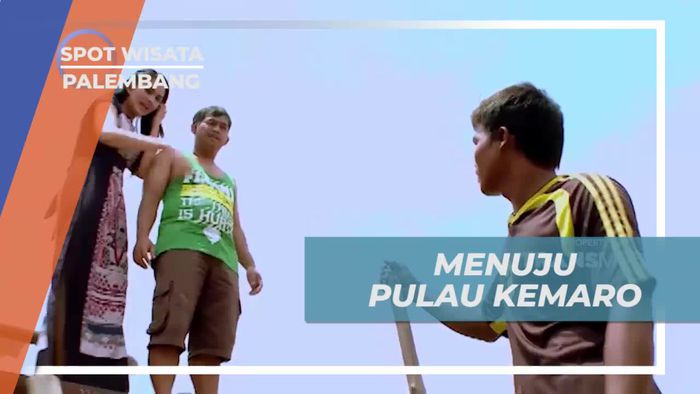 Petualangan Seru Menuju Pulau Kemaro, Palembang