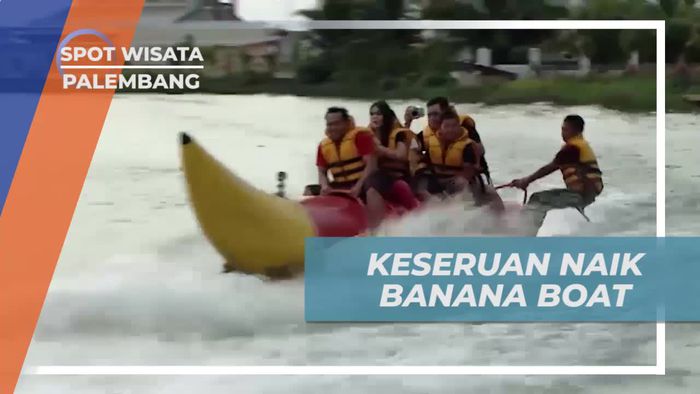 Nikmati Keseruan Banana Boat di Danau Opi, Palembang