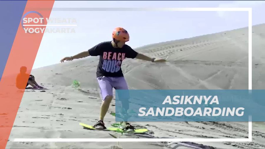 Asyiknya Bermain Sandboarding di Gumuk Pasir Parangkusumo, Yogyakarta