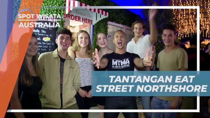 Menghadapi Tantangan Kuliner di Eat Street Northshore, Australia