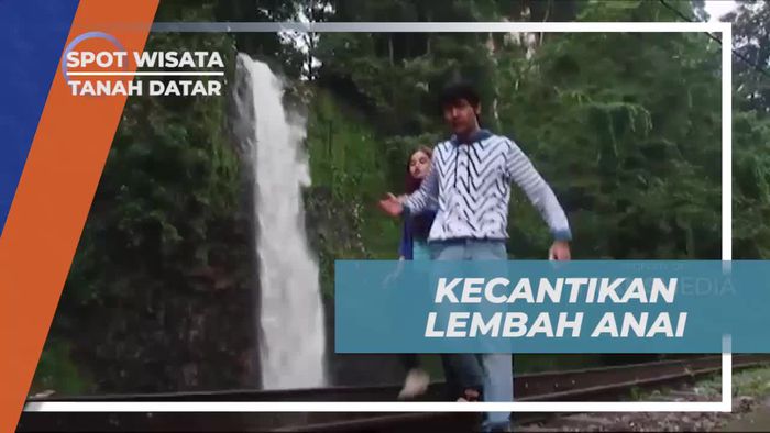 Menikmati Keindahan Alam di Lembah Anai, Tanah Datar