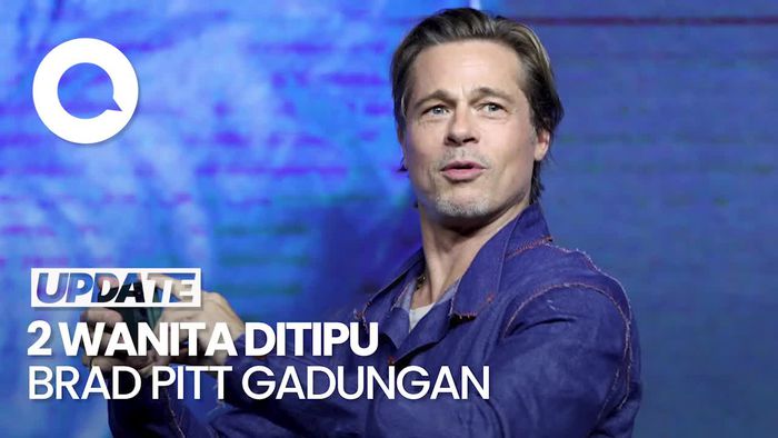 Video: Ditipu Brad Pitt Gadungan, 2 Wanita Rugi Rp 5,3 Miliar