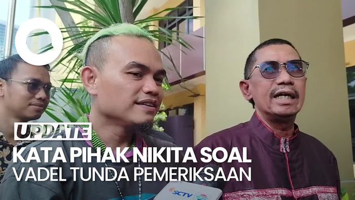 Video: Lawyer Nikita soal Vadel Tunda Pemeriksaan karena Sakit