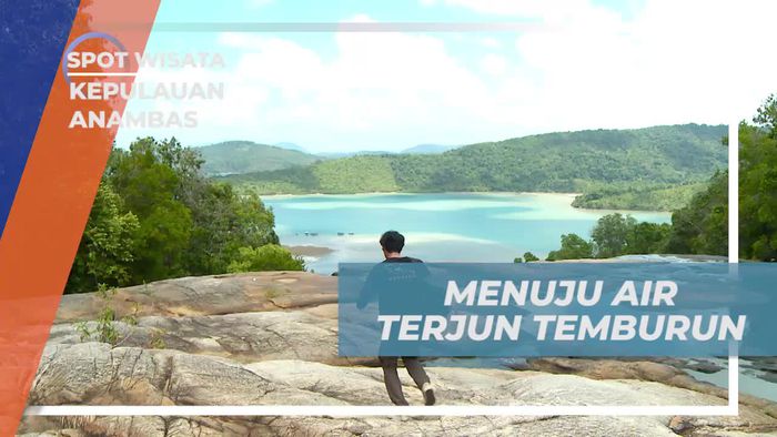 Menjelajahi Keindahan Air Terjun Temburun, Kepulauan Anambas