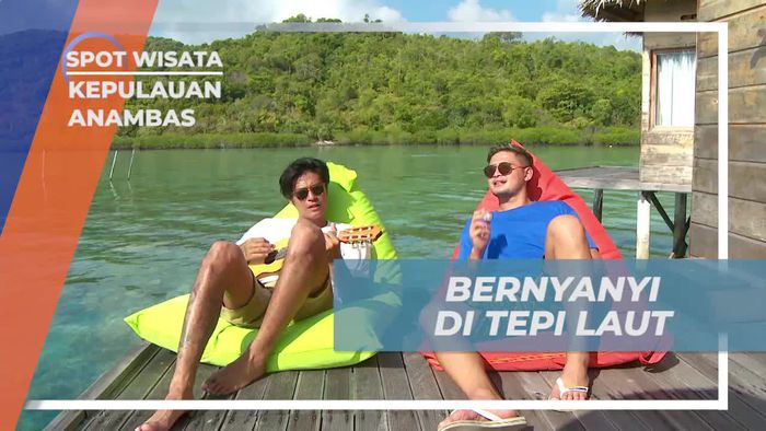 Bersantai dan Bernyanyi di Tepi Laut Kepulauan Anambas