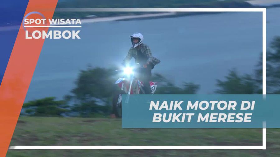 Menikmati Petualangan Naik Motor di Bukit Merese, Lombok