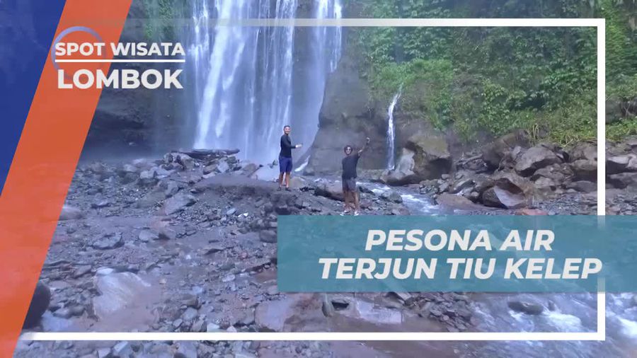 Menikmati Pesona Indah Air Terjun Tiu Kelep, Lombok
