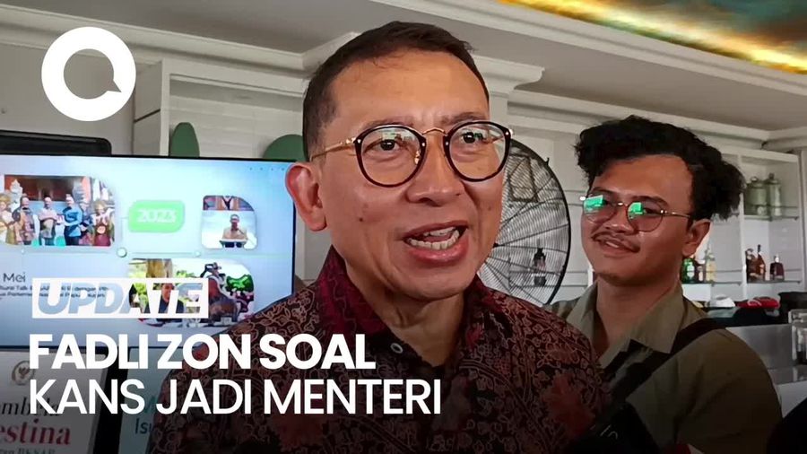 Video Fadli Zon soal Kans Jadi Menteri di Era Prabowo: Hak Prerogatif Presiden