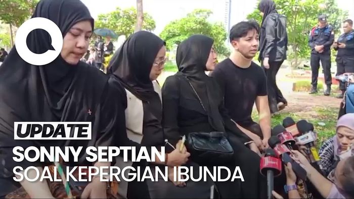 Video soal Ibunda Meninggal, Sonny Septian: Sebagian dari Diriku Hilang