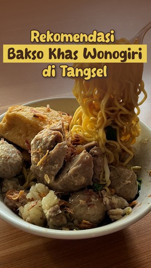 Video: Bakso Big Top Khas Wonogiri dengan Menu Spesial