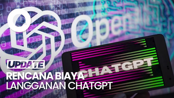 Video: Pengguna ChatGPT Bakal Dikenakan Biaya Langganan Rp 334 ribu Per Bulan