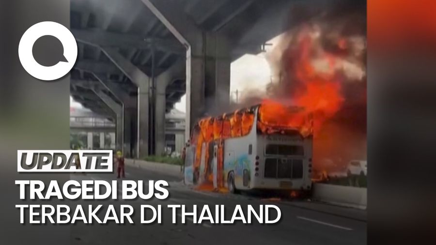 Video: Bus Sekolah di Thailand Terbakar Hebat, 20 Orang Lebih Tewas