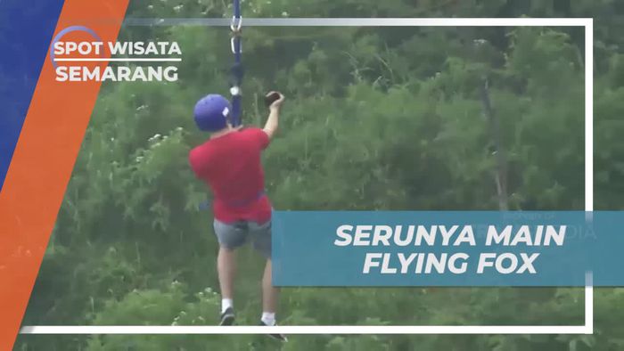 Nikmati Serunya Bermain Flying Fox yang Menggembirakan di Semarang