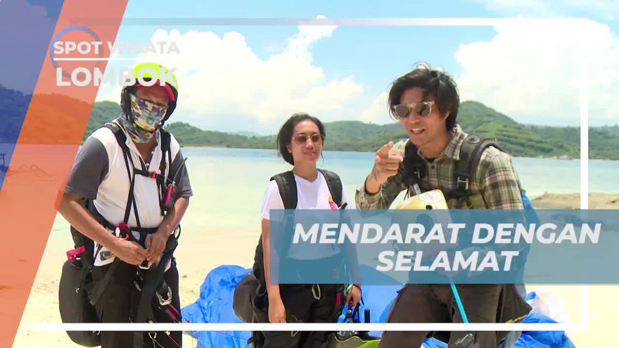 Mendarat dengan Selamat Setelah Paralayang di Lombok