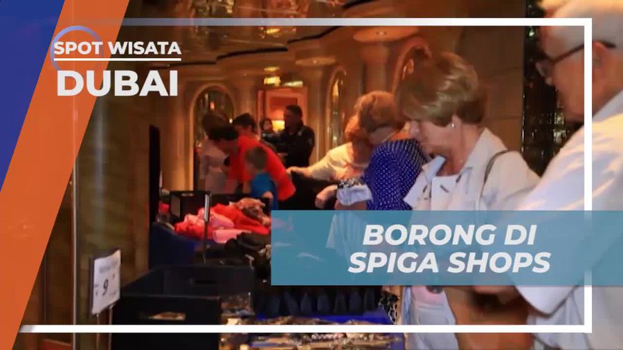 Berbelanja Seru di Spiga Shops, Dubai