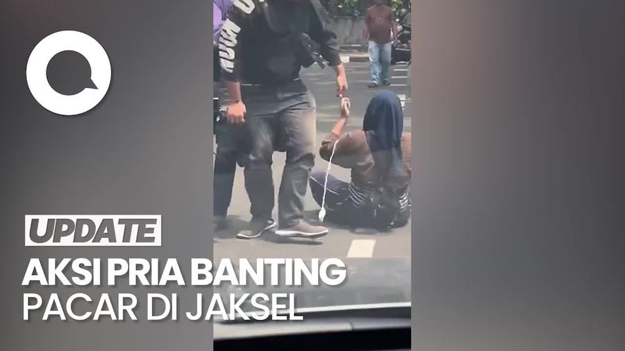 Video Viral Sejoli Ribut di Jaksel, Pria Banting Pacar ke Aspal
