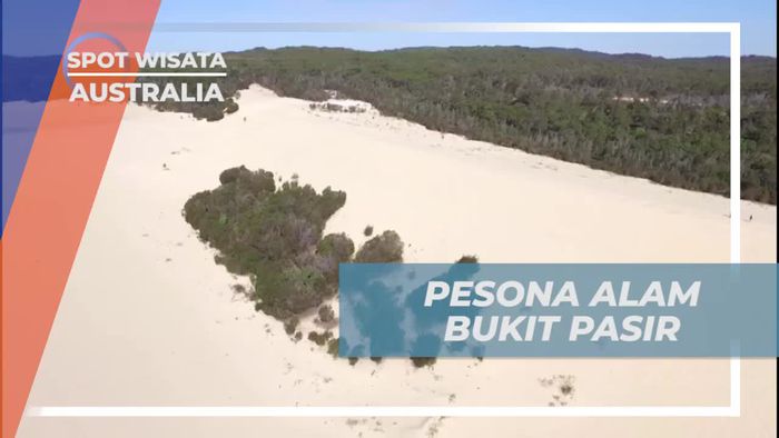 Menjelajahi Pesona Alam Bukit Pasir yang Menawan di Australia