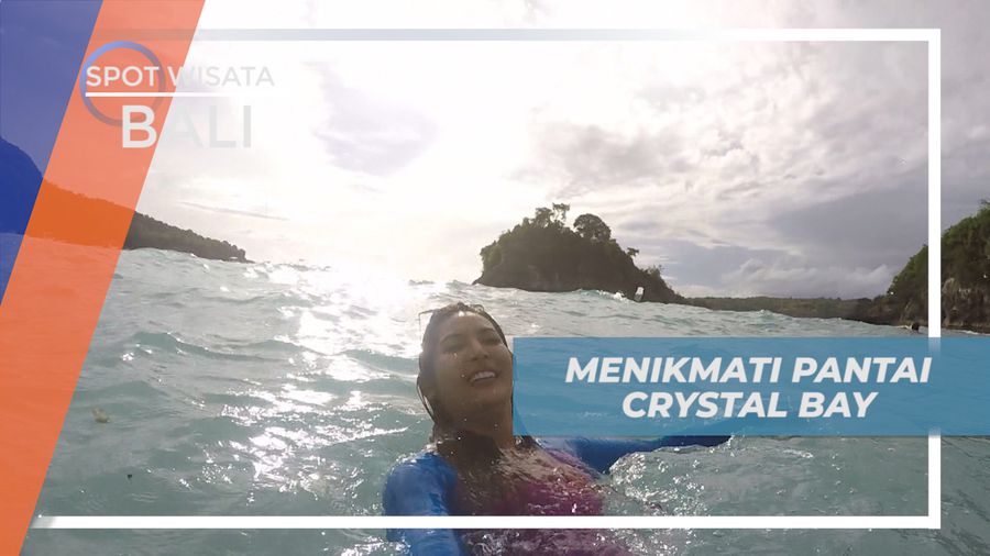 Kejadian Menegangkan Saat Bergembira di Crystal Bay Bali 