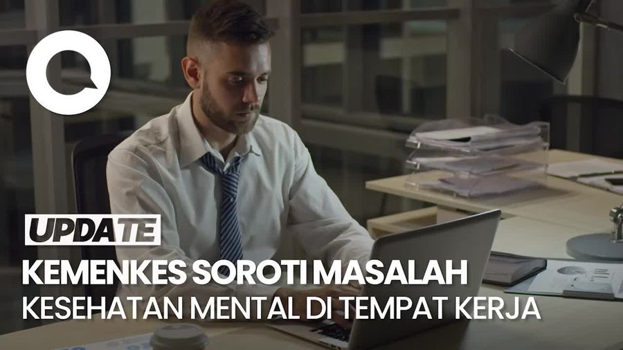 Video: Kemenkes Soroti Masalah Kesehatan Mental di Lingkungan Kerja