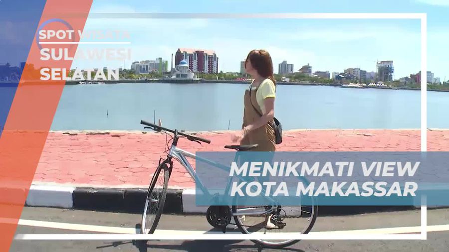 Mengagumi View Kota Makassar Sambil Berfoto Seru
