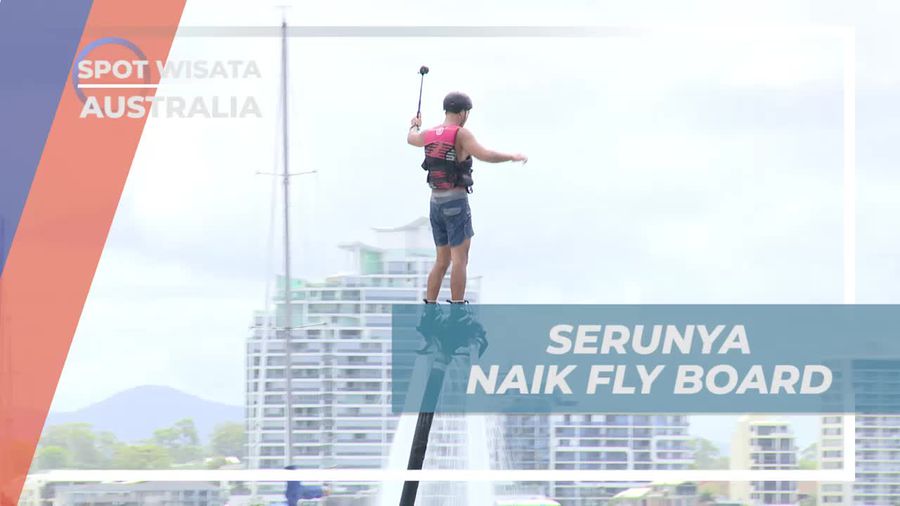 Terbang Bebas Menguasai Fly Board di Queensland, Australia