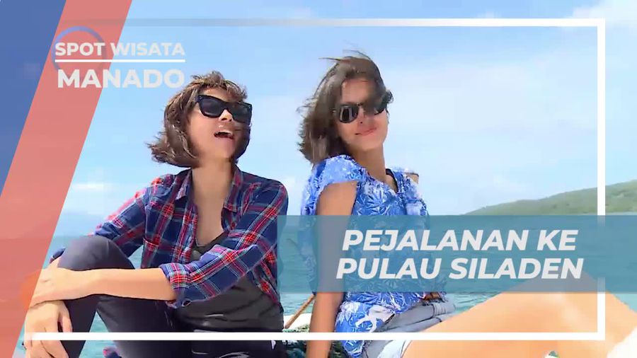 Menyusuri Keindahan Pulau Siladen Manado 