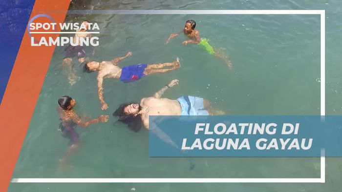 Nikmati Sensasi Floating di Laguna Gayau, Lampung