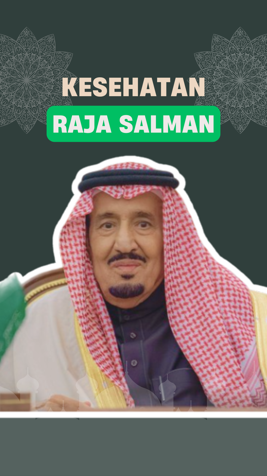 Video: Raja Salman Dilaporkan Jalani Tes Medis Radang Paru-Paru