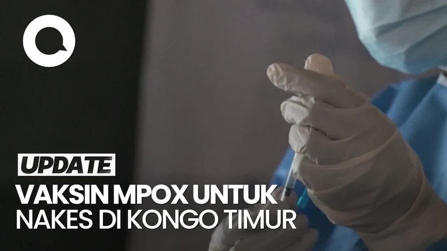 Video: Nakes di Kongo Timur Divaksin Mpox, Hindari Risiko Paparan Tinggi