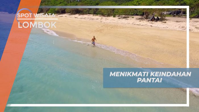 Menikmati Petualangan Seru di Pantai Lombok yang Indah
