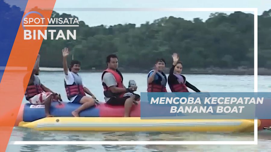 Memacu Adrenalin di Banana Boat yang Seru di Bintan