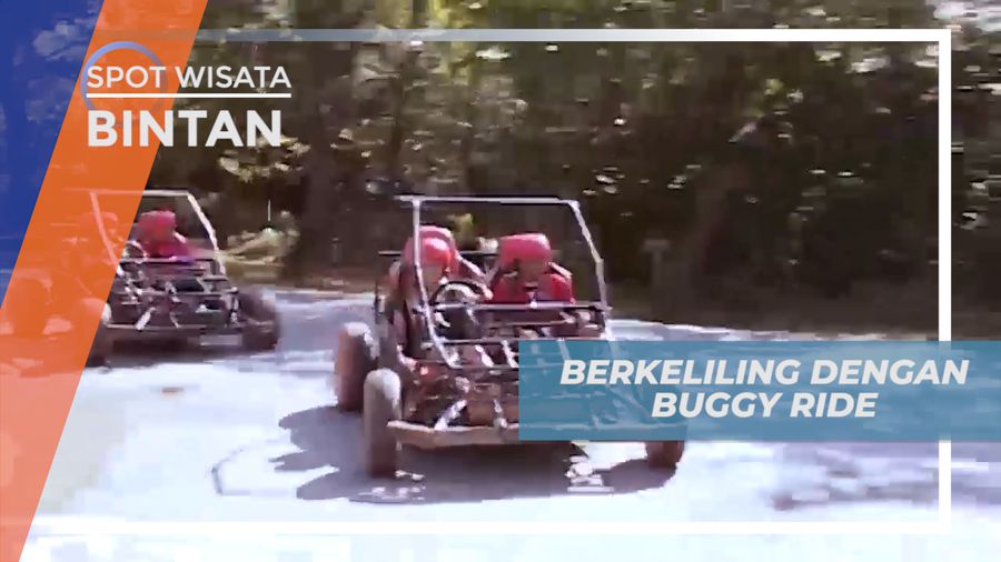 Berkeliling Seru dengan Buggy Ride di Nirwana Garden Bintan