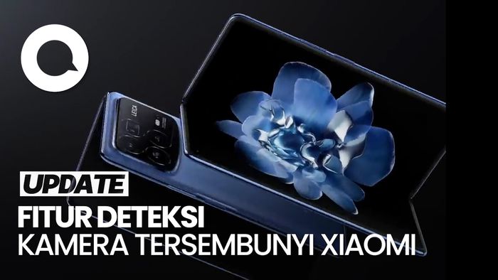 Video: Rencana Xiaomi Rilis Fitur Deteksi Kamera Tersembunyi