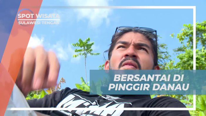 Bersantai dan Menikmati Keindahan Alam di Pinggir Danau Colo di Sulawesi Tengah