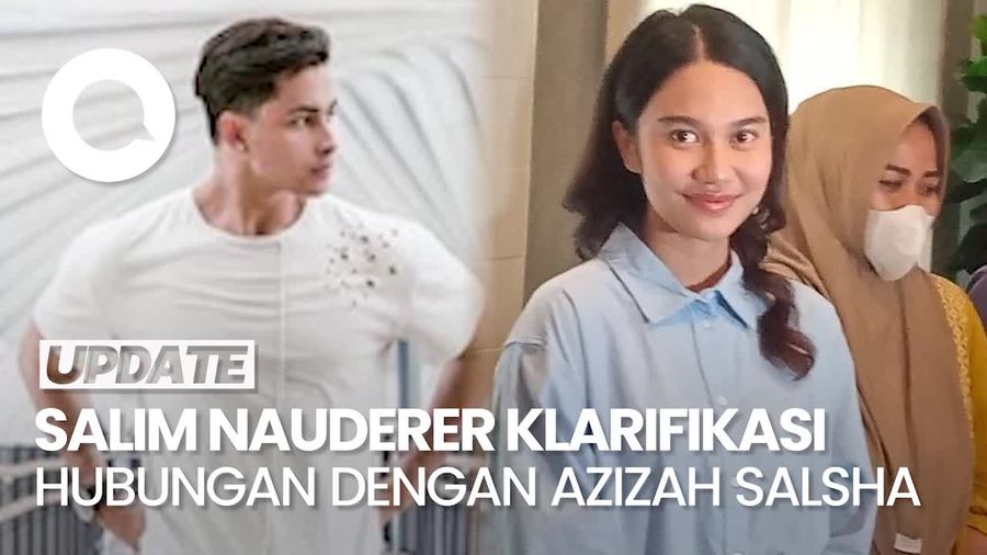 Video Klarifikasi Salim Nauderer soal Hubungan dengan Azizah Salsha