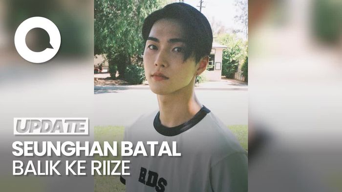 Video: Sempat Umumkan Kembali, Seunghan Putuskan Batal Balik ke RIIZE