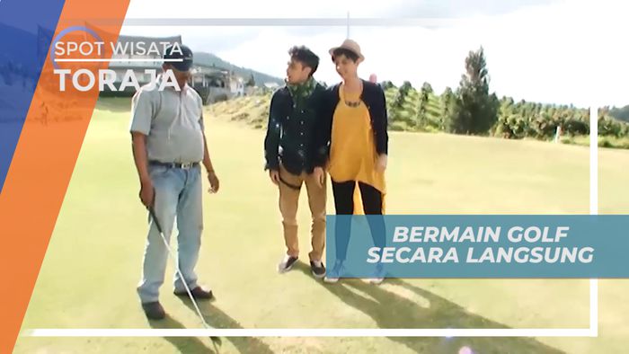 Bermain Golf di Lapangan Hijau Toraja Sulawesi