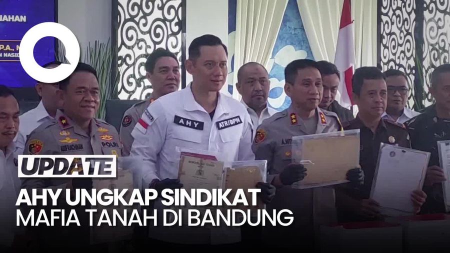 Video: AHY Ungkap Mafia Tanah di Dago Elos Bandung, Total Kerugian Rp 3,6 Triliun
