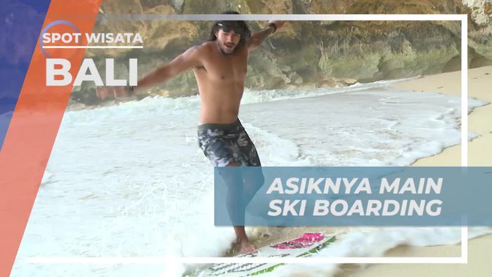 Bersantai dan Bermain Ski Boarding di Pantai Kelingking, Bali